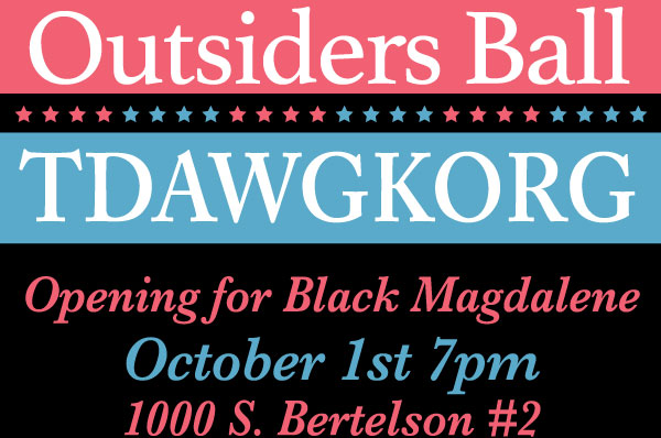 TDAWGKORG Outsiders Ball 2016 Black Magdalene